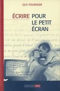 Ecrire pour le petit écran